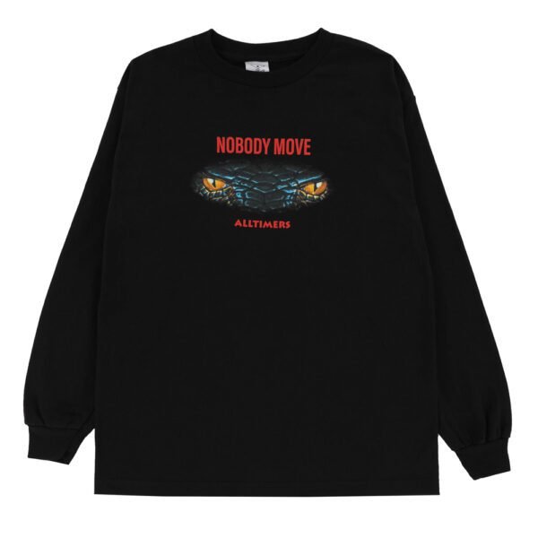 Alltimers Nobody Move Long Sleeve
