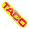 TACo Rush Amarillo Tabla 8.25